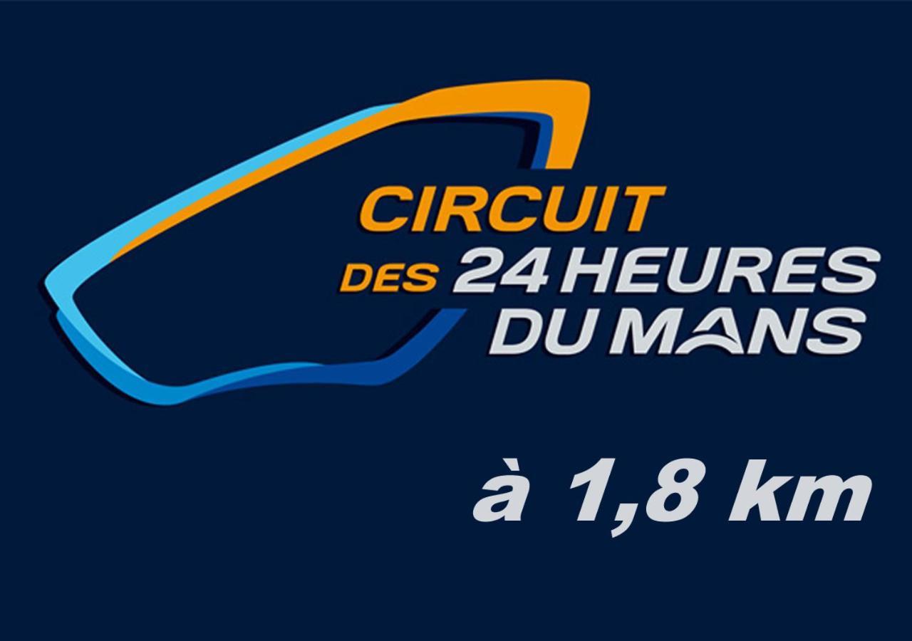 24 Fois Plus - Circuit Des 24 H A 10 Mn - 2 Chambres, 4 Personnes & Cuisine Льо Ман Екстериор снимка